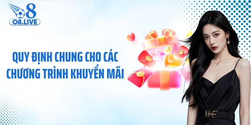 Quy định chung cho các chương trình khuyến mãi